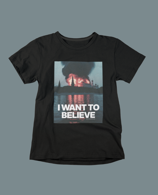 T-shirt I want to believe