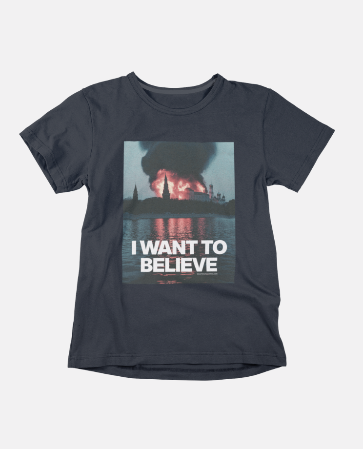 T-shirt I want to believe